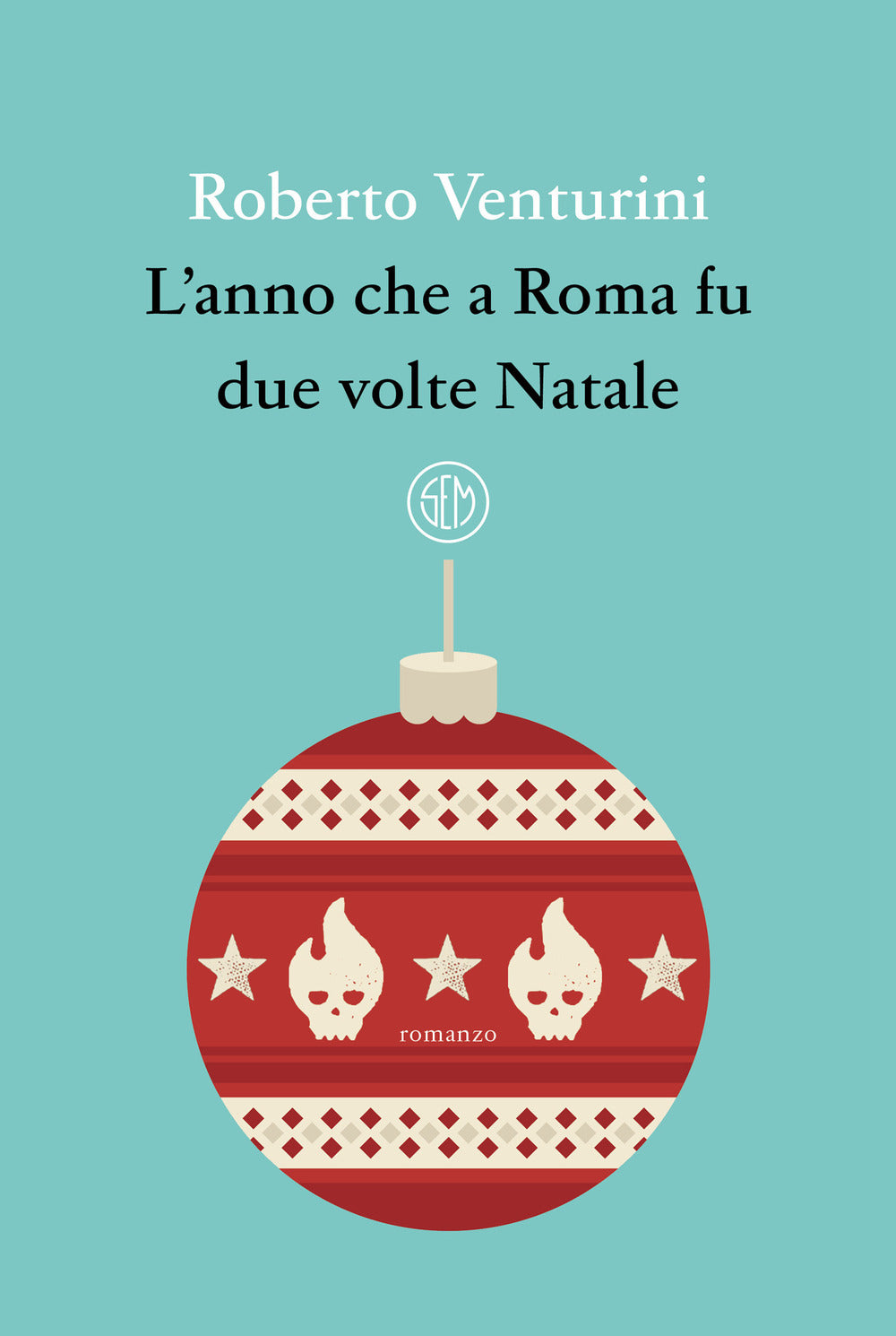 L'anno che a Roma fu due volte Natale.