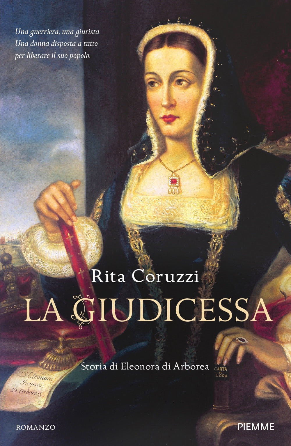 La giudicessa. Storia di Eleonora di Arborea.