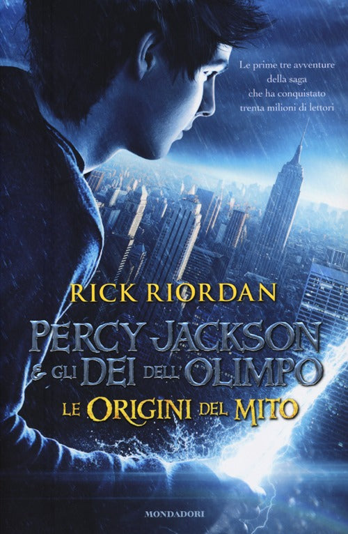 Percy Jackson e gli dei dell'Olimpo. Le origini del mito: Il ladro di fulmini-Il mare dei mostri-La maledizione del titano.