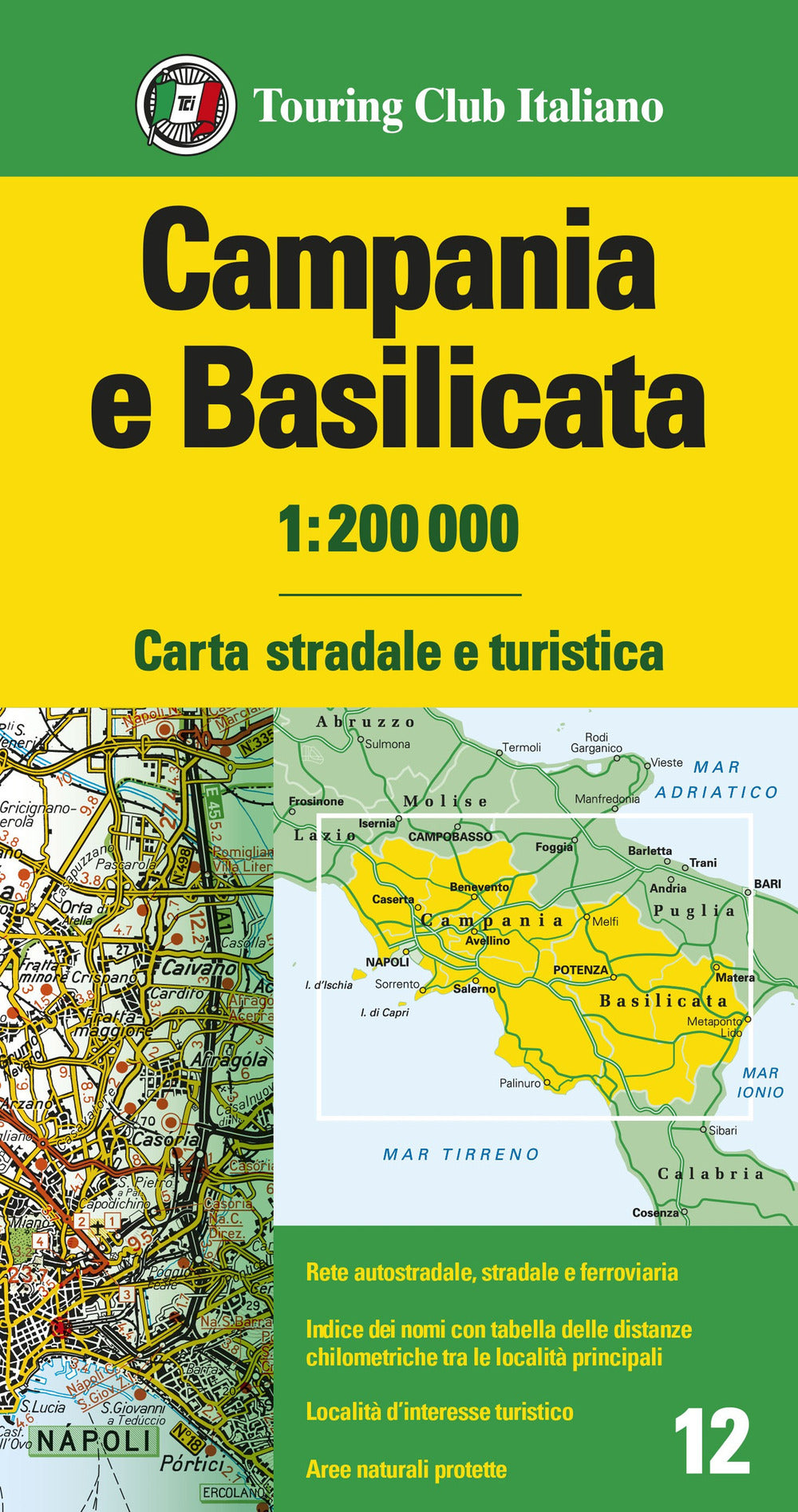 Campania e Basilicata 1:200.000. Carta stradale e turistica. Ediz. multilingue.