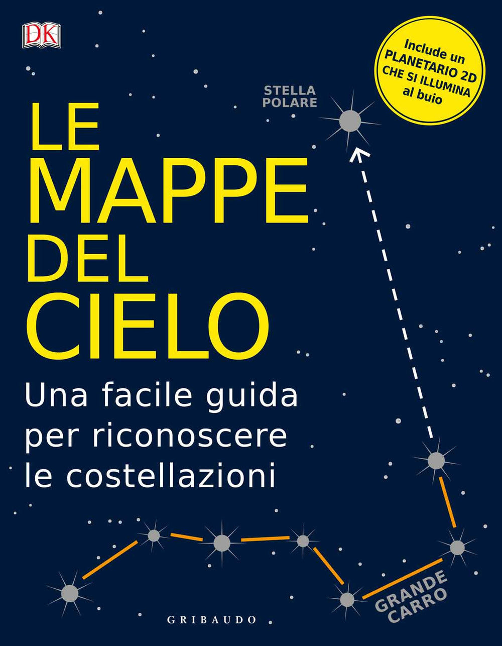 Le mappe del cielo. Una facile guida per riconoscere le costellazioni.