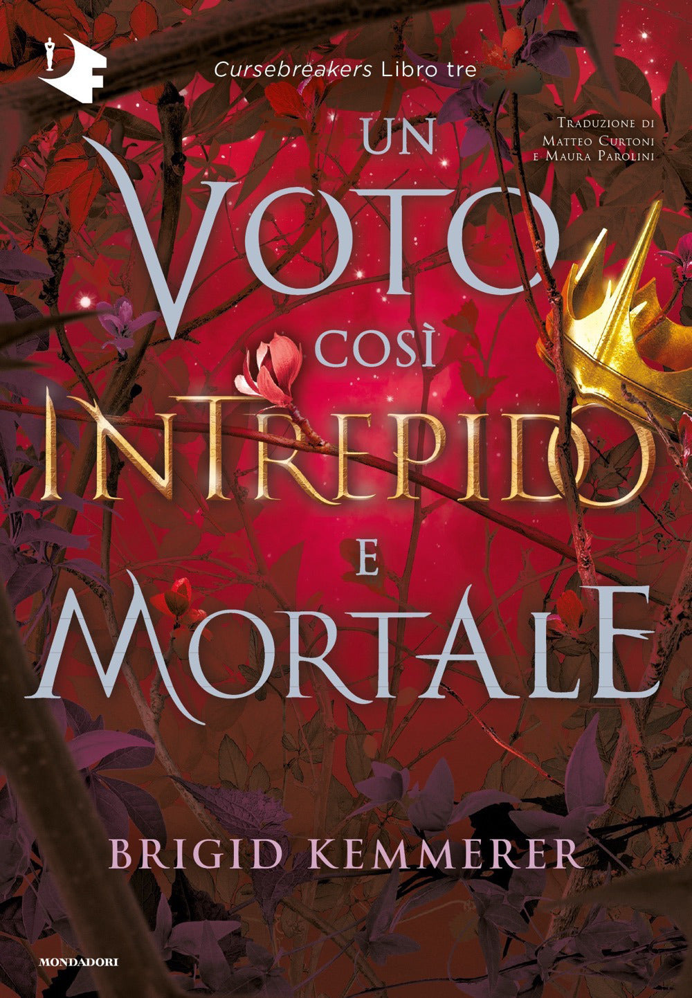 Un voto così intrepido e mortale. Cursebreakers. Vol. 3.