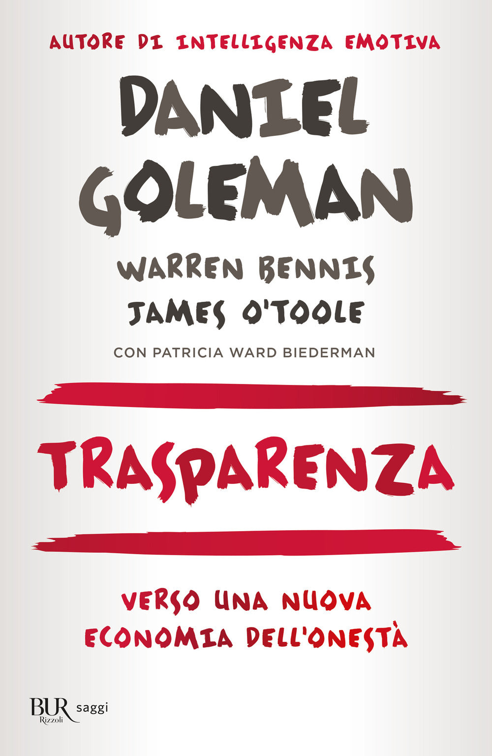 Trasparenza. Verso una nuova economia dell'onestà.