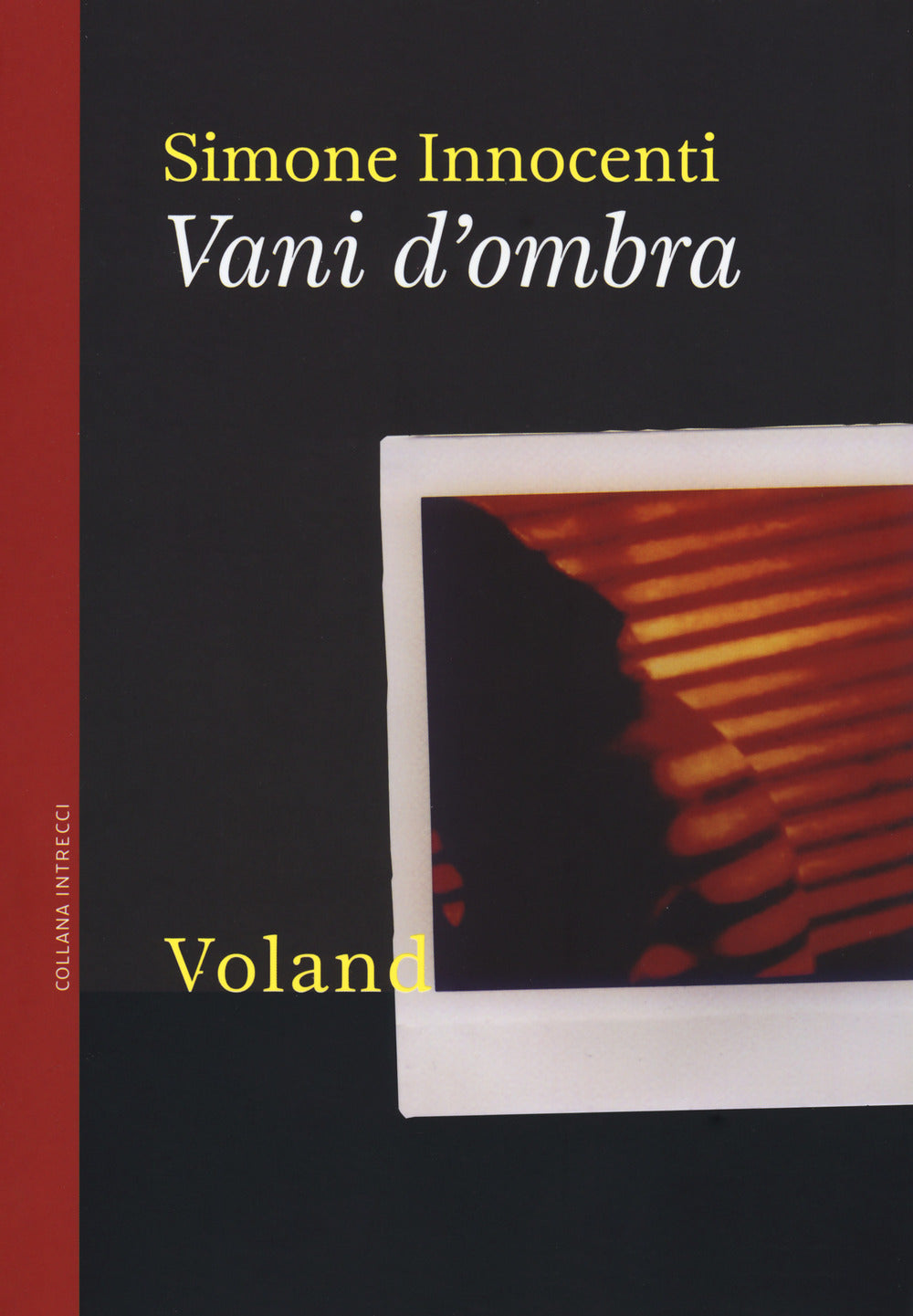 Vani d'ombra.