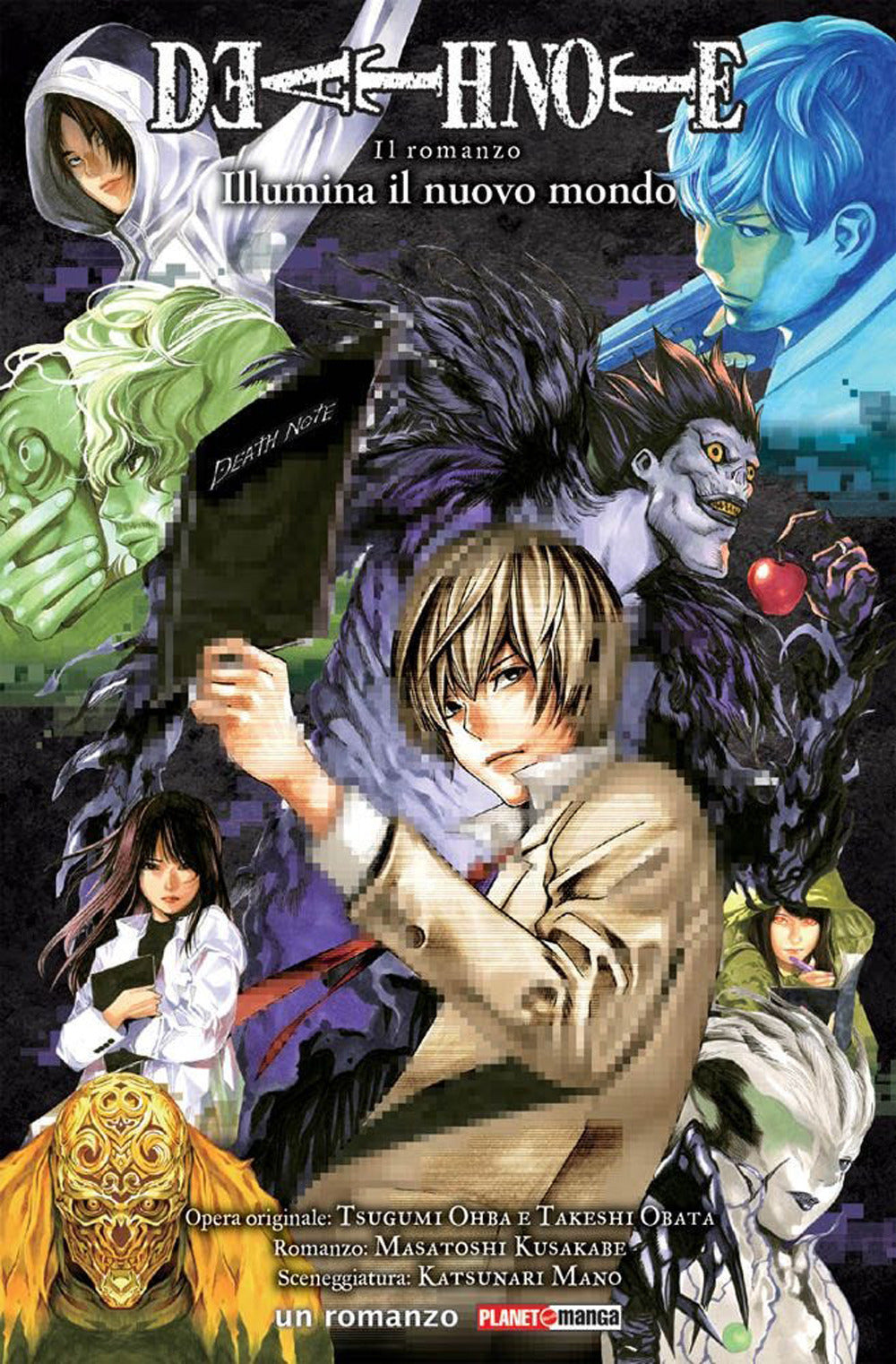 Illumina il nuovo mondo. Death note.