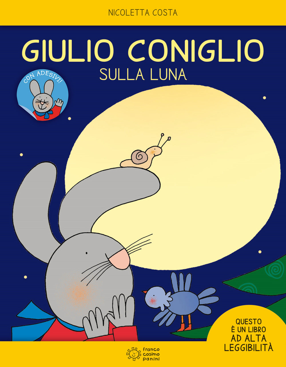 Giulio Coniglio sulla luna. Con adesivi. Ediz. a colori.