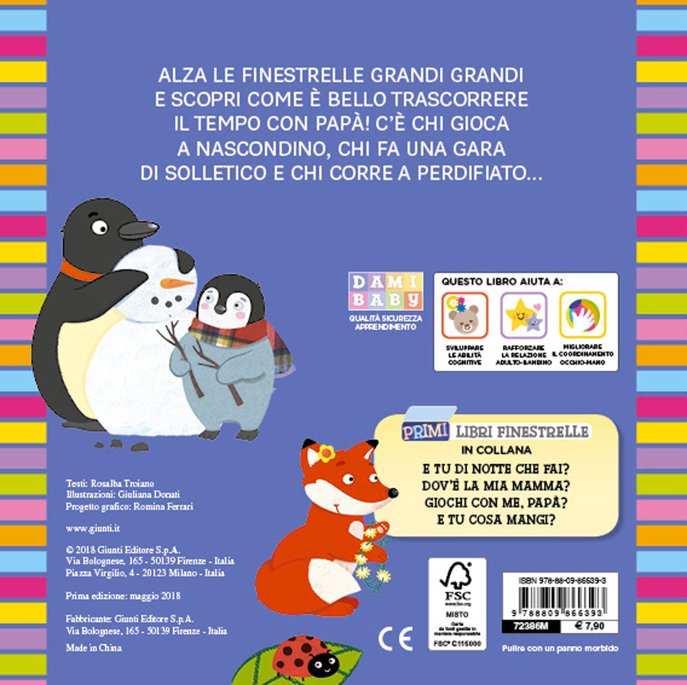 Giochi con me papà?. Con finestrelle giganti