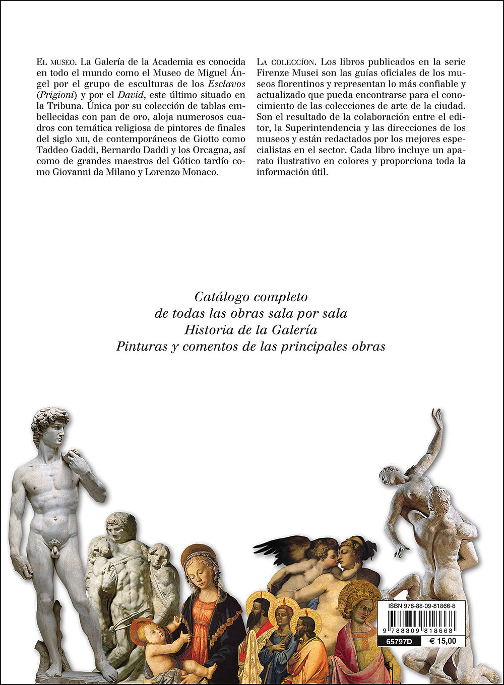 Galería de la Academia (in spagnolo). Guía oficial. Todas las obras - Edizione aggiornata