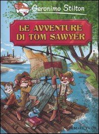 Le avventure di Tom Sawyer di Mark Twain.