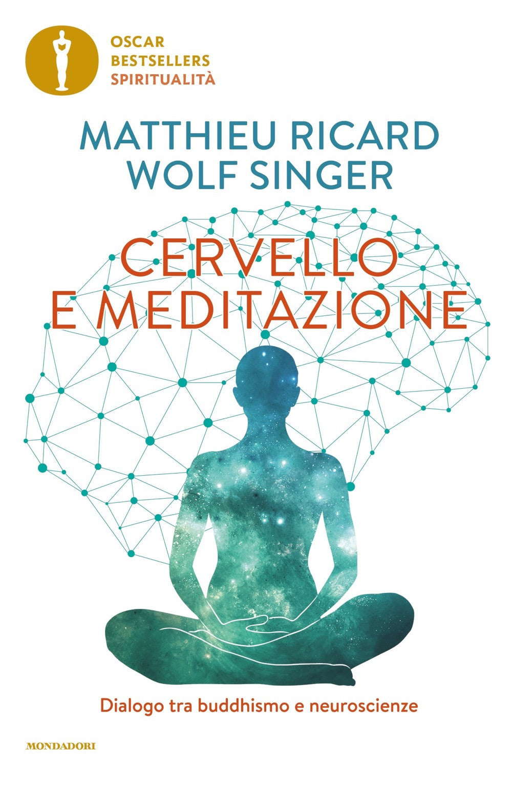 Cervello e meditazione. Dialogo tra buddhismo e neuroscienze.