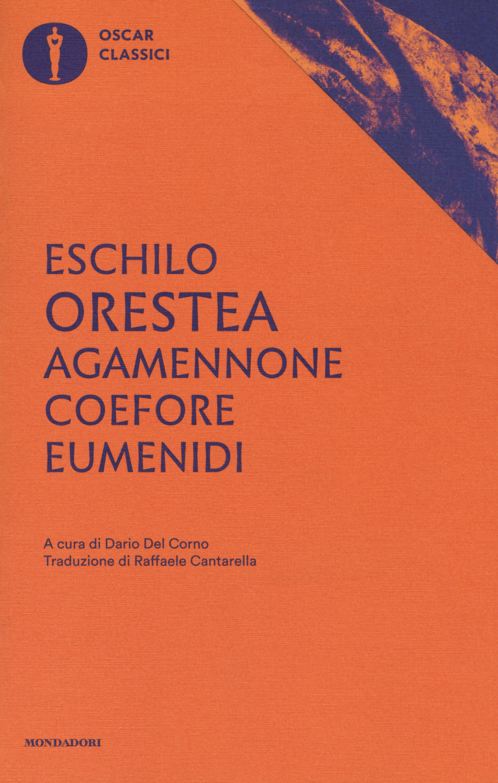 Agamennone-Coefore-Eumenidi. Ediz. critica.