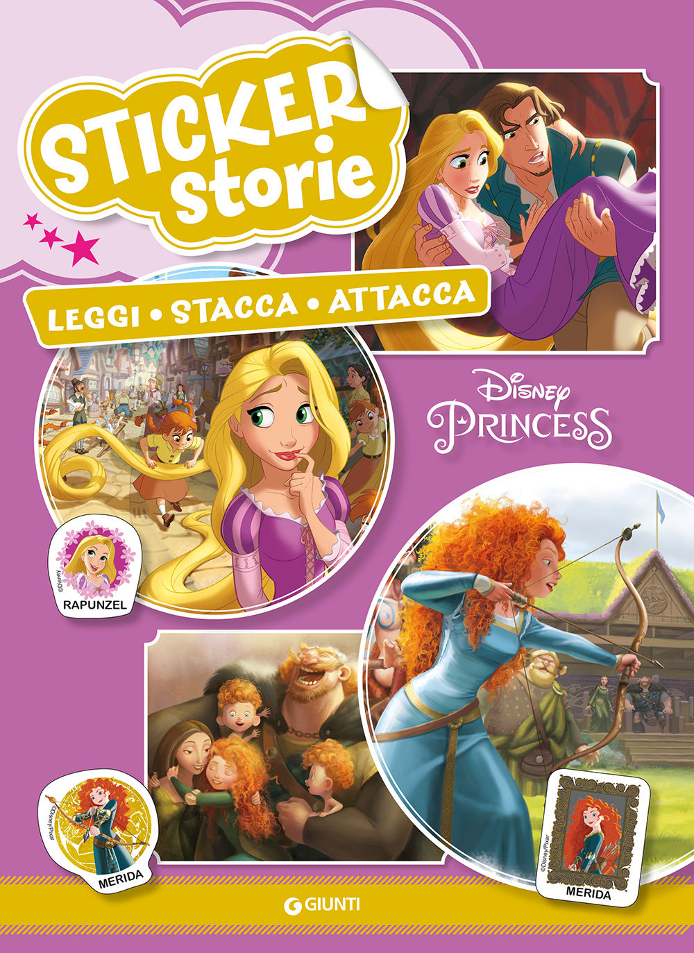 Sticker Storie - Principesse. Rapunzel/Ribelle. Leggi - Stacca - Attacca