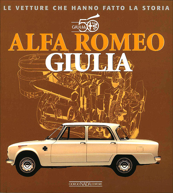 Alfa Romeo Giulia. 50° anniversario