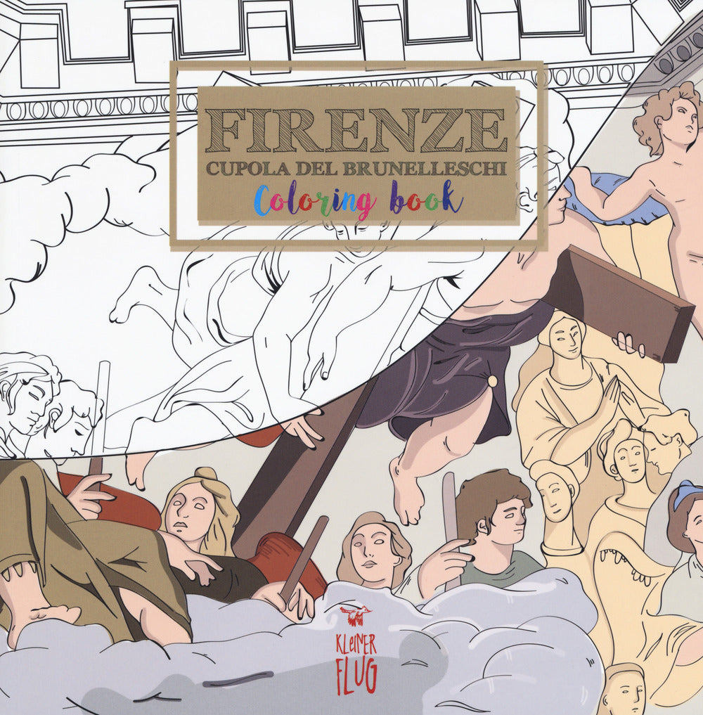 Firenze. Cupola del Brunelleschi. Colouring book. Ediz. italiana e inglese.