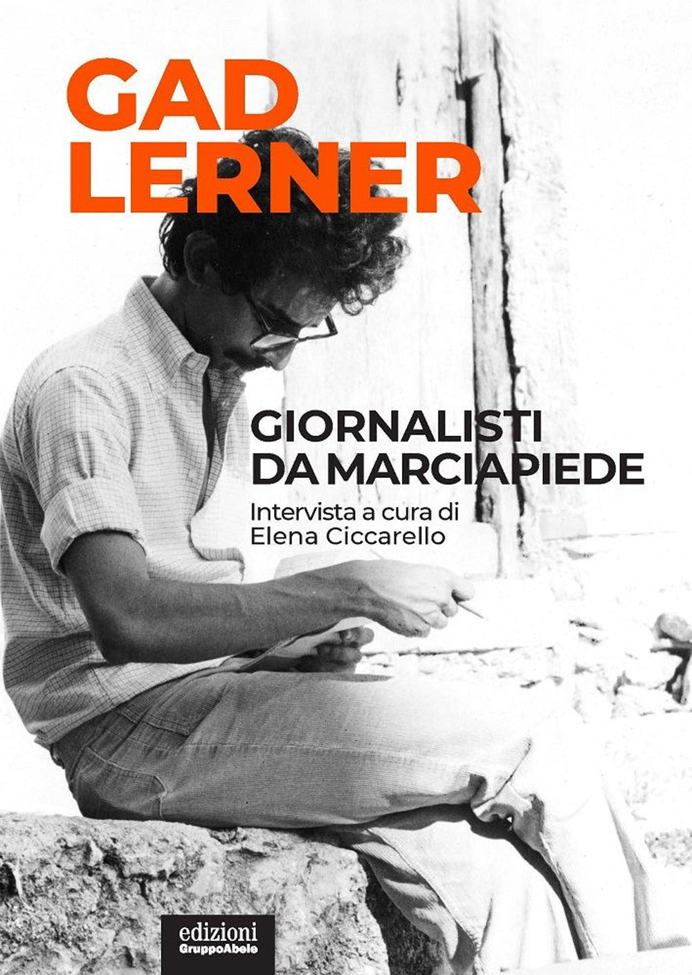 Giornalisti da marciapiede. Intervista a cura di Elena Ciccarello.