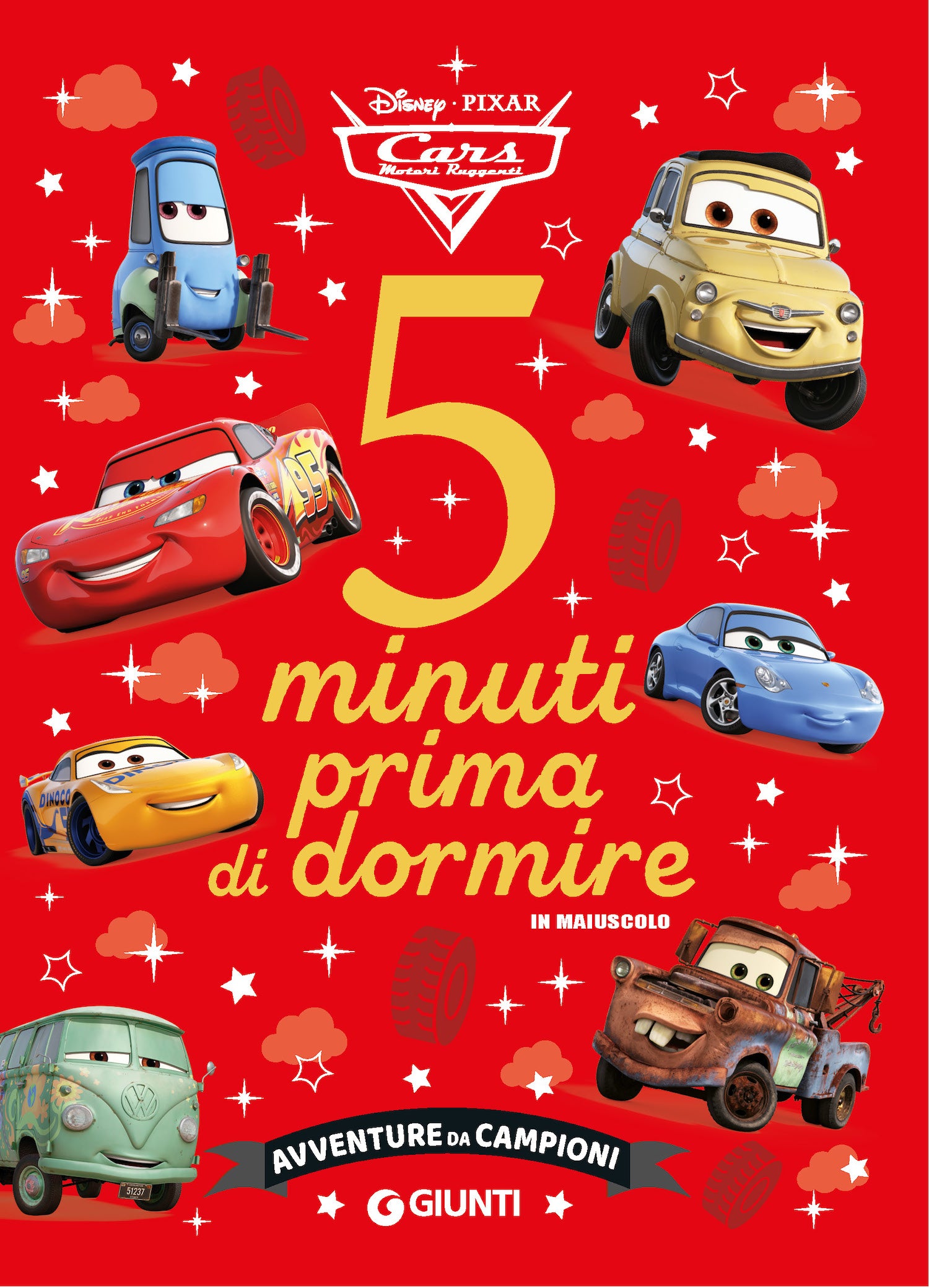 Cars 5 minuti prima di dormire - in maiuscolo. Avventure da campioni