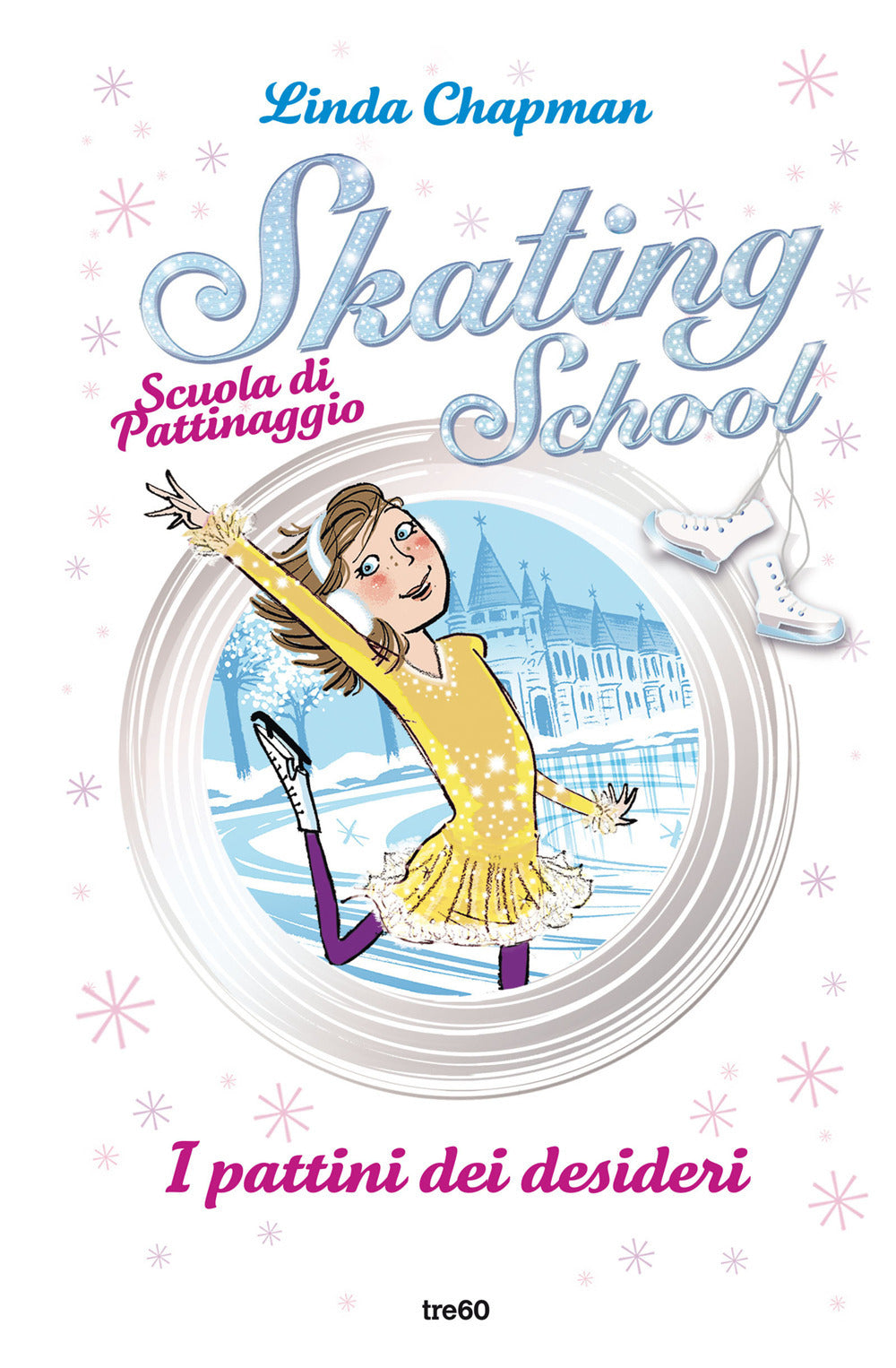 I pattini dei desideri. Skating School. Scuola di pattinaggio.