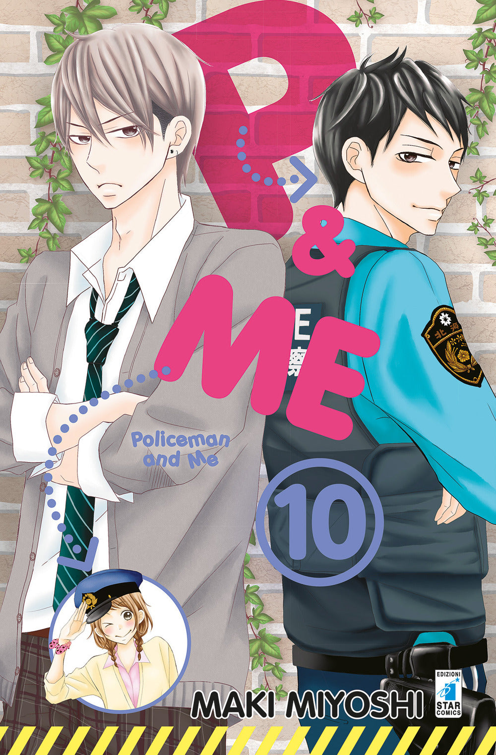 P&me. Policeman and me. Vol. 10.