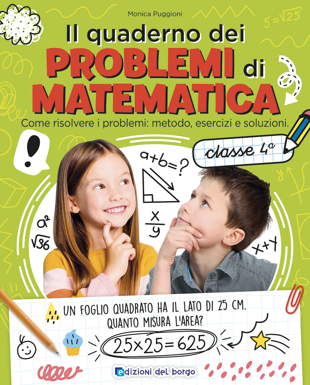 Il quaderno dei problemi di matematica classe 4. Quaderno dei problemi di matematica classe 4