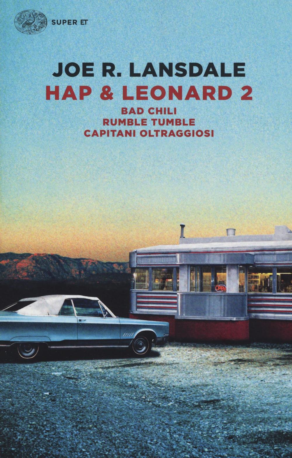 Hap & Leonard 2: Bad Chili-Rumble tumble-Capitani oltraggiosi.