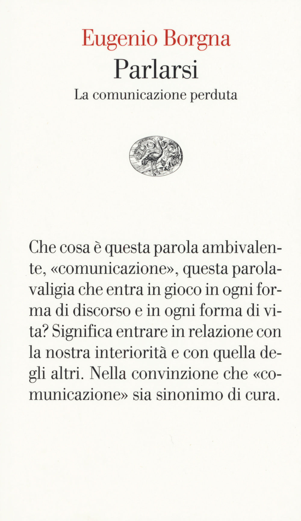 Parlarsi. La comunicazione perduta.