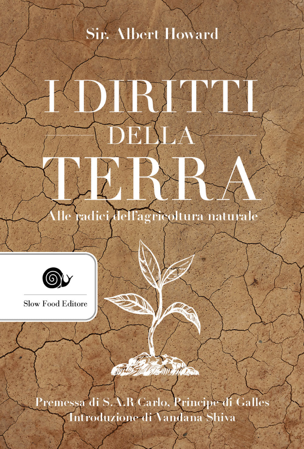 I diritti della terra. Alle radici dell'agricoltura naturale