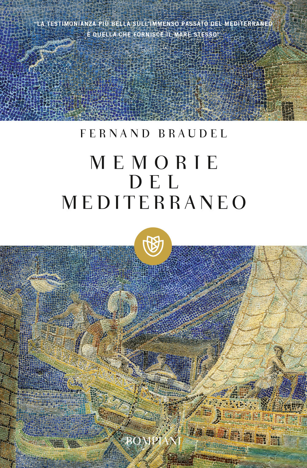 Memorie del Mediterraneo. Preistoria e antichità