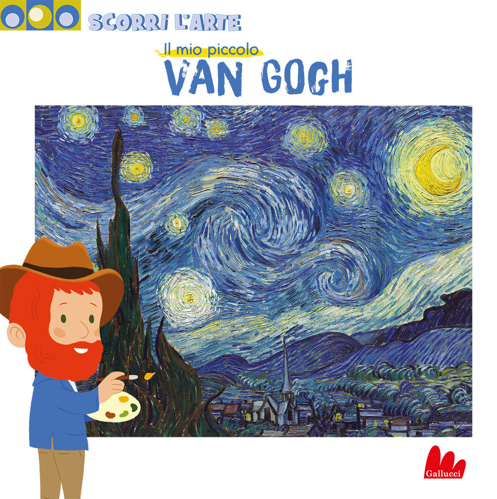 Van Gogh. Scorri l'arte. Ediz. a colori.