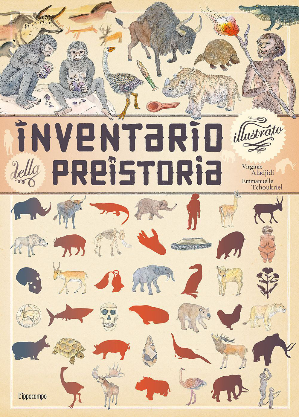 Inventario illustrato della preistoria. Ediz. a colori.