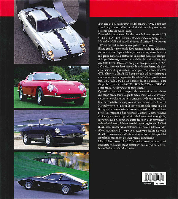 Ferrari V12 1965-1973. Guida all'identificazione