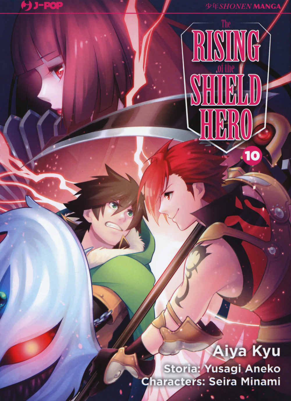 The rising of the shield hero. Vol. 10.
