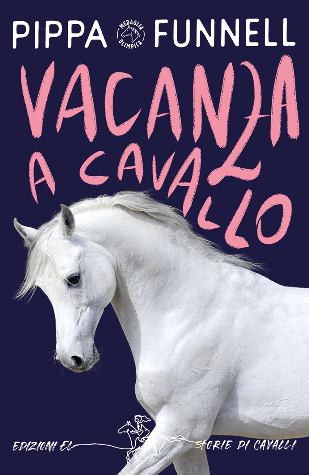 Vacanza a cavallo. Storie di cavalli.