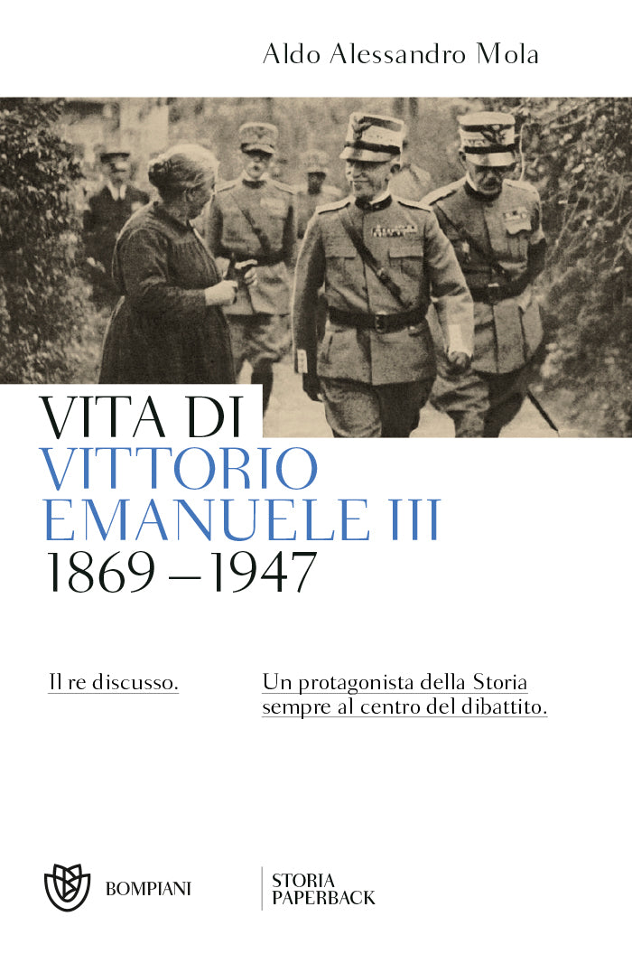 Vita di Vittorio Emanuele III. 1869-1947