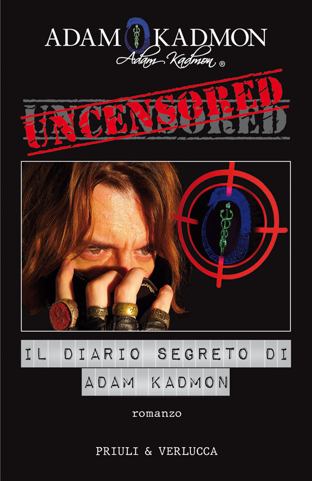 Uncensored. Il diario segreto di Adam Kadmon.
