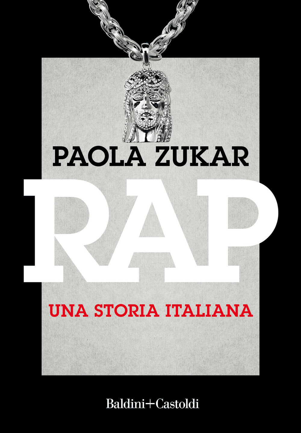 Rap. Una storia italiana. Nuova ediz..