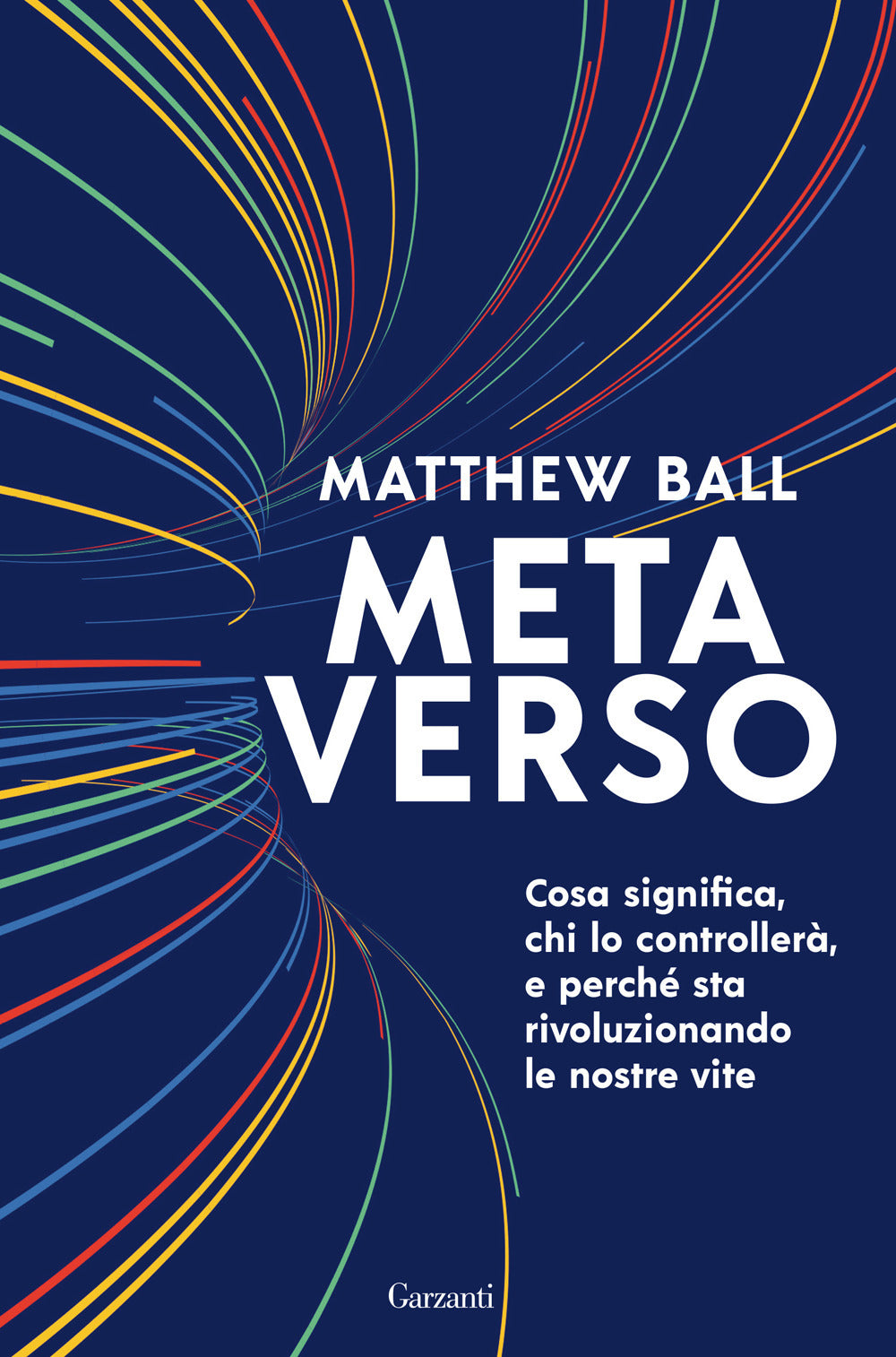 Metaverso. Cosa significa, chi lo controllerà e perché sta rivoluzionando le nostre vite.