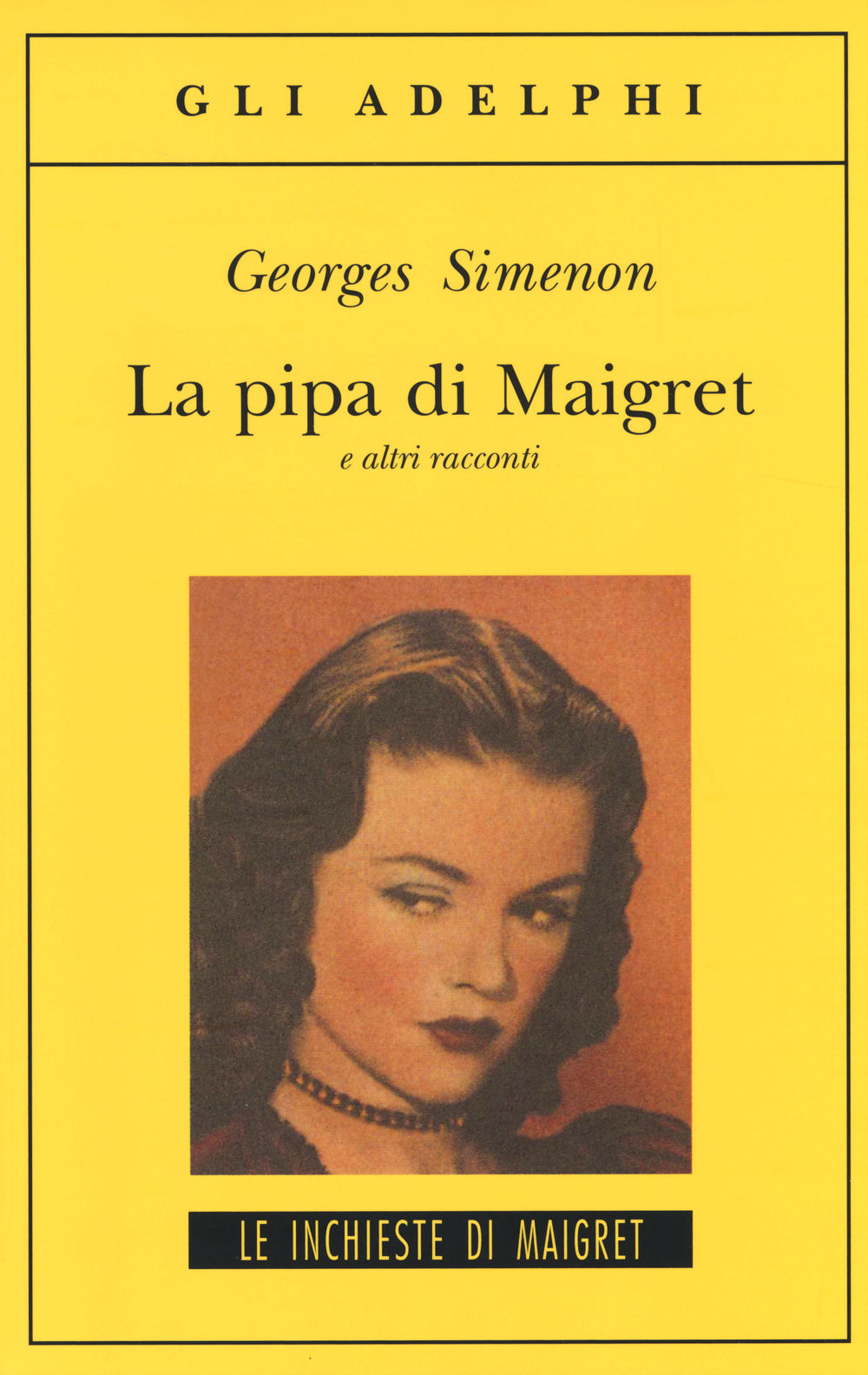 La pipa di Maigret e altri racconti.