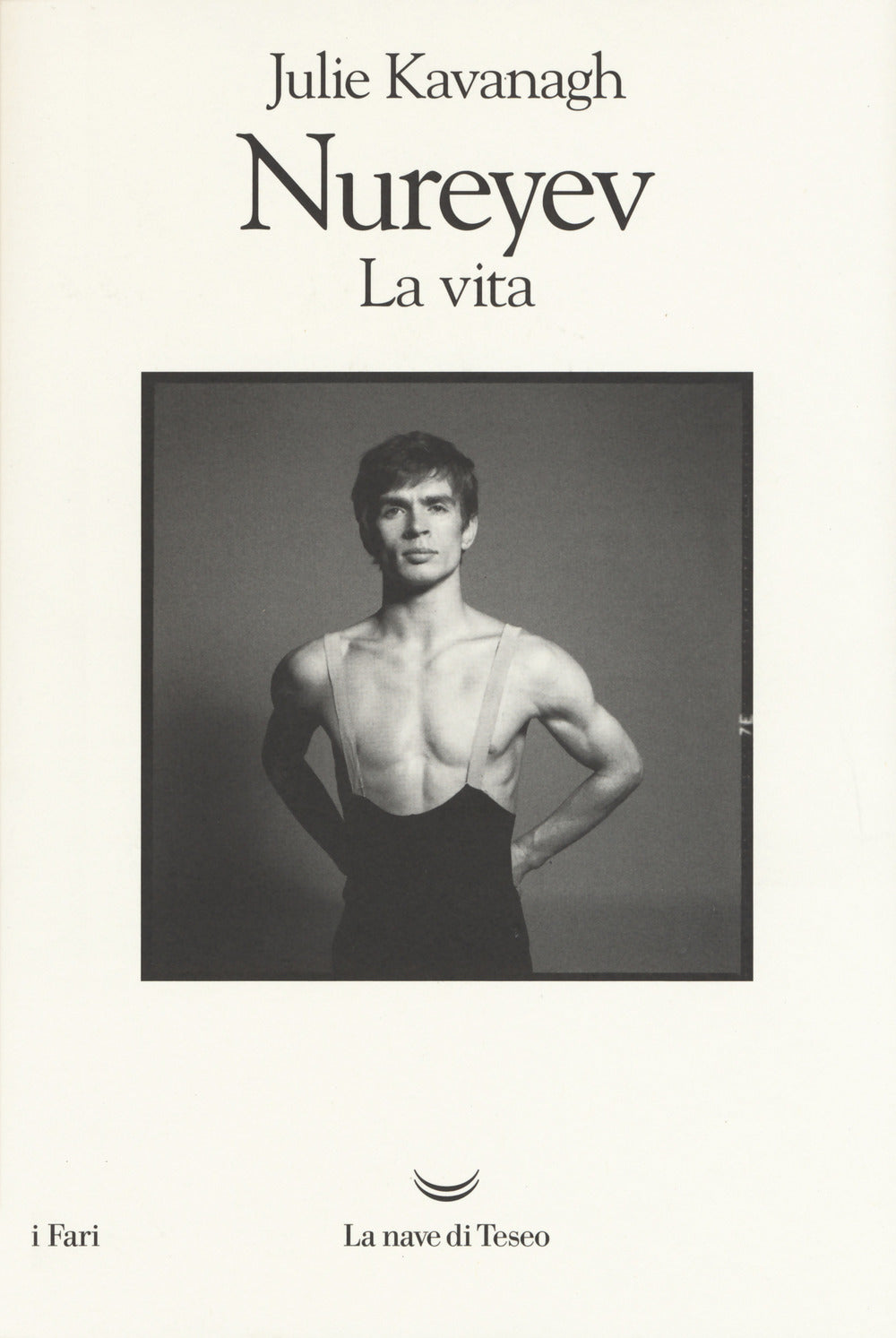 Nureyev. La vita.