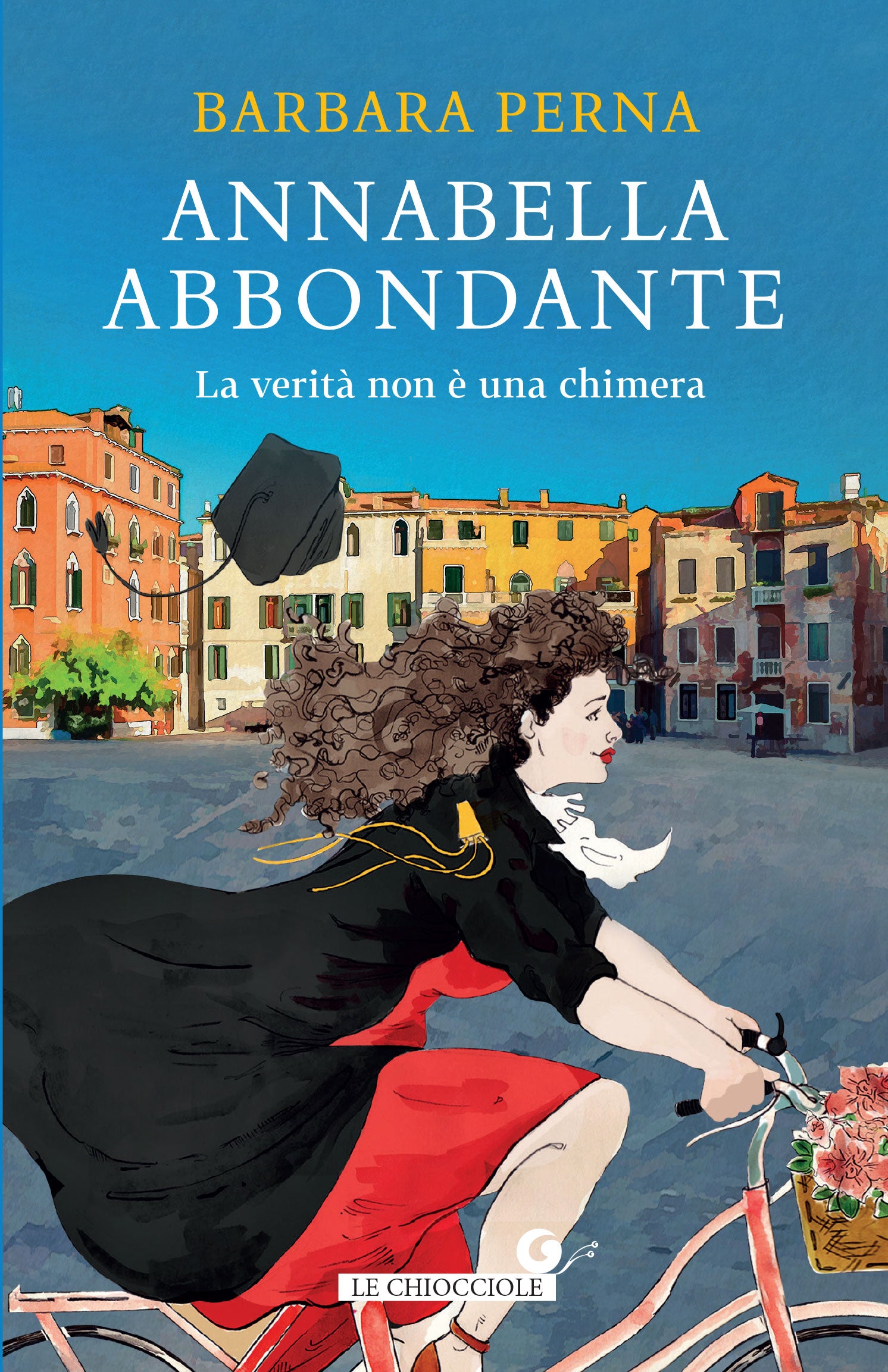 Annabella Abbondante #1. La verità non è una chimera