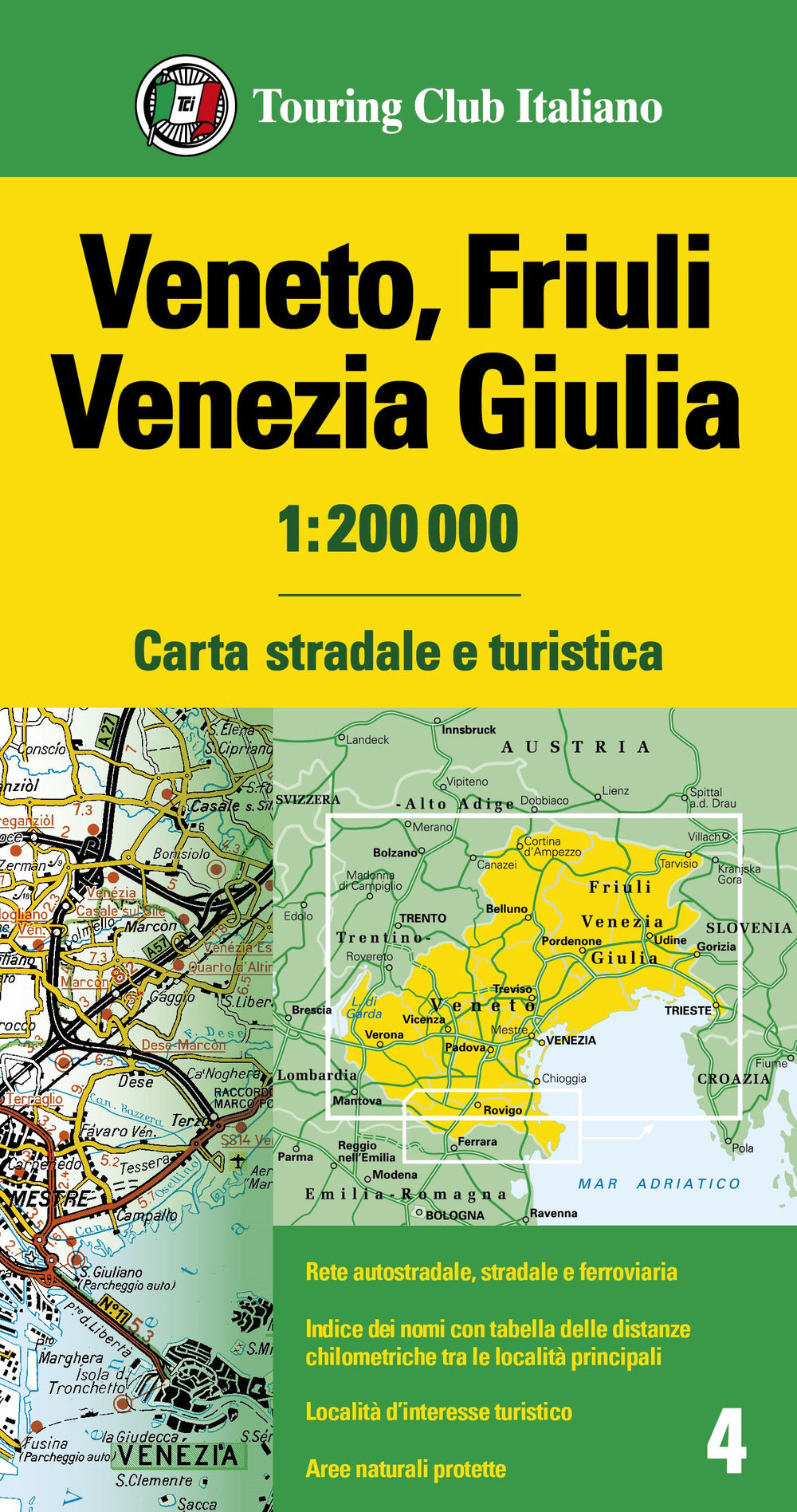 Veneto, Friuli Venezia Giulia 1:200.000. Carta stradale e turistica.