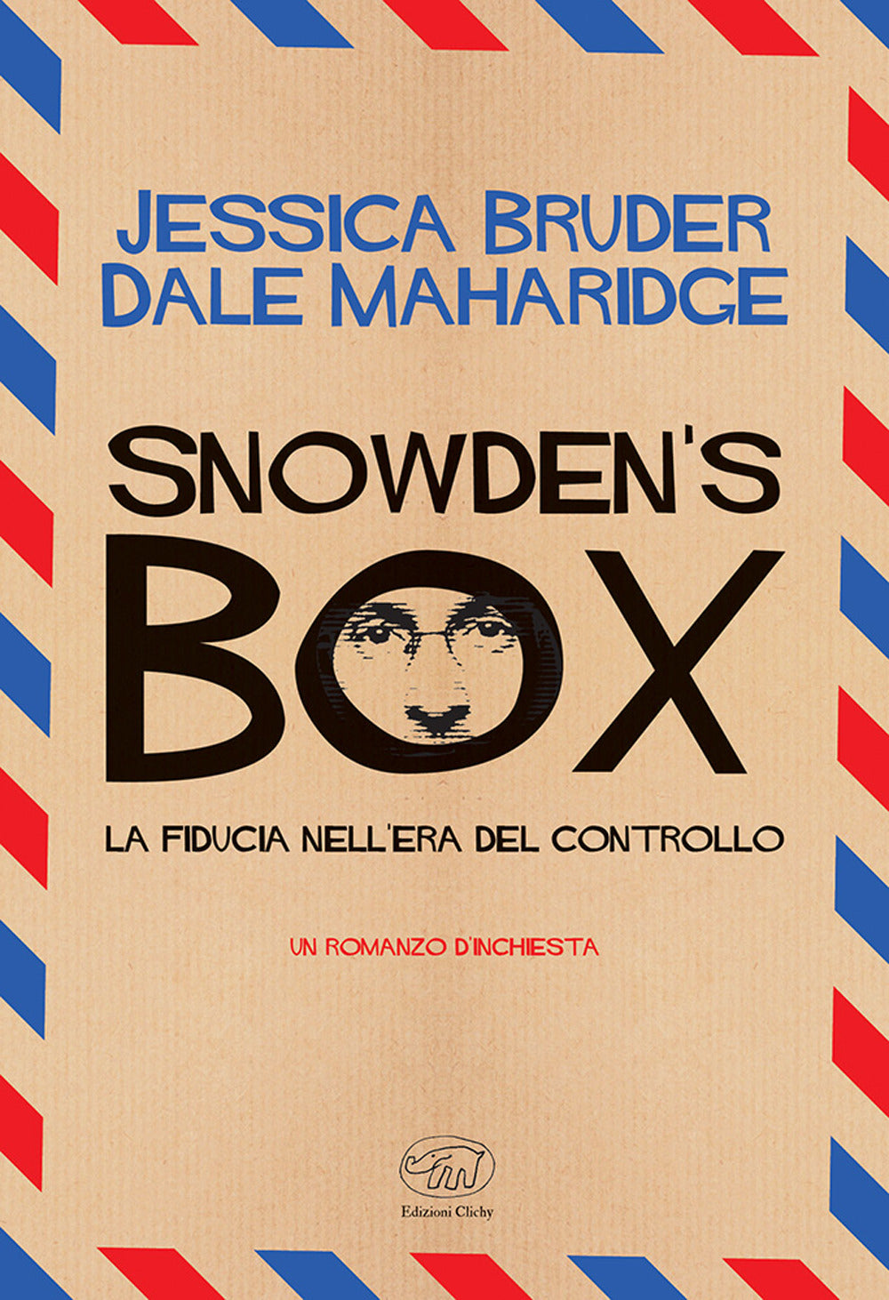 Snowden's Box. La fiducia nell'era del controllo.