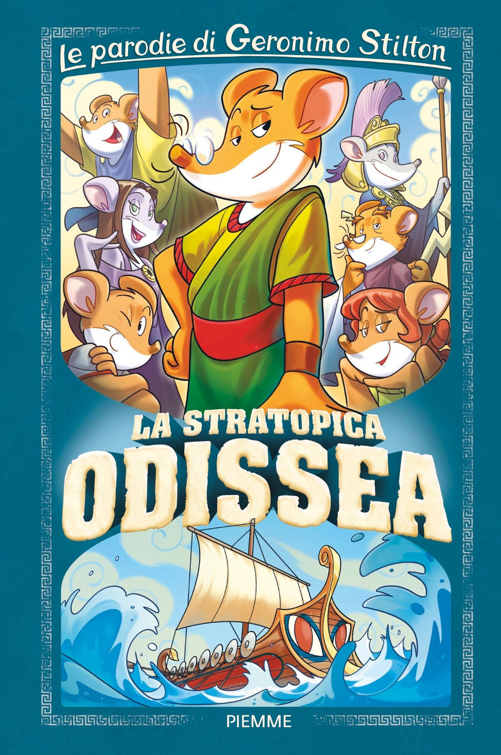 La stratopica Odissea. Le parodie di Geronimo Stilton.