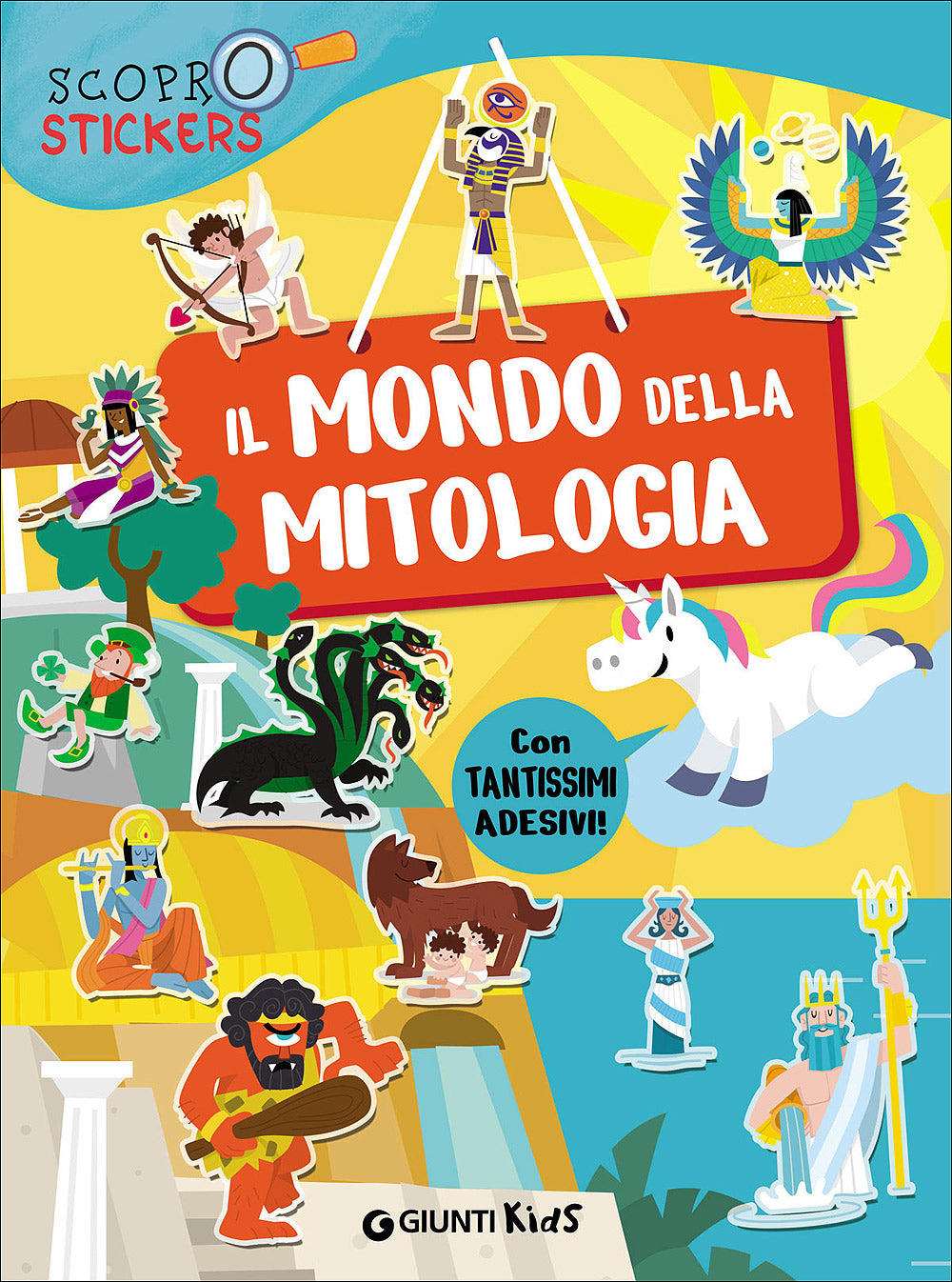 Il mondo della mitologia. Con tantissimi adesivi!