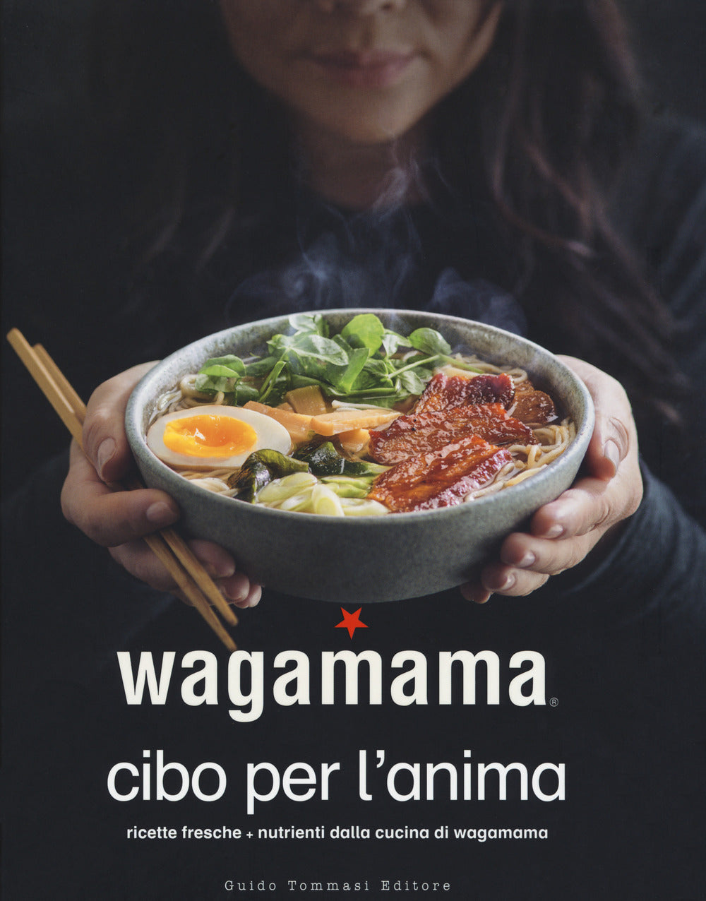 Wagamama. Cibo per l'anima.