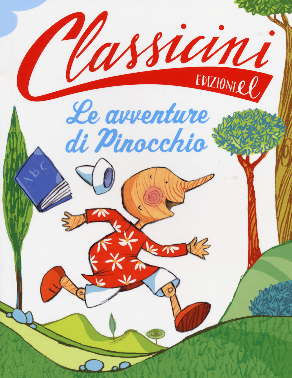 Le avventure di Pinocchio da Carlo Collodi. Classicini. Ediz. illustrata.