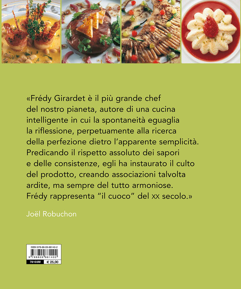 Girardet. La prima grande cucina creativa