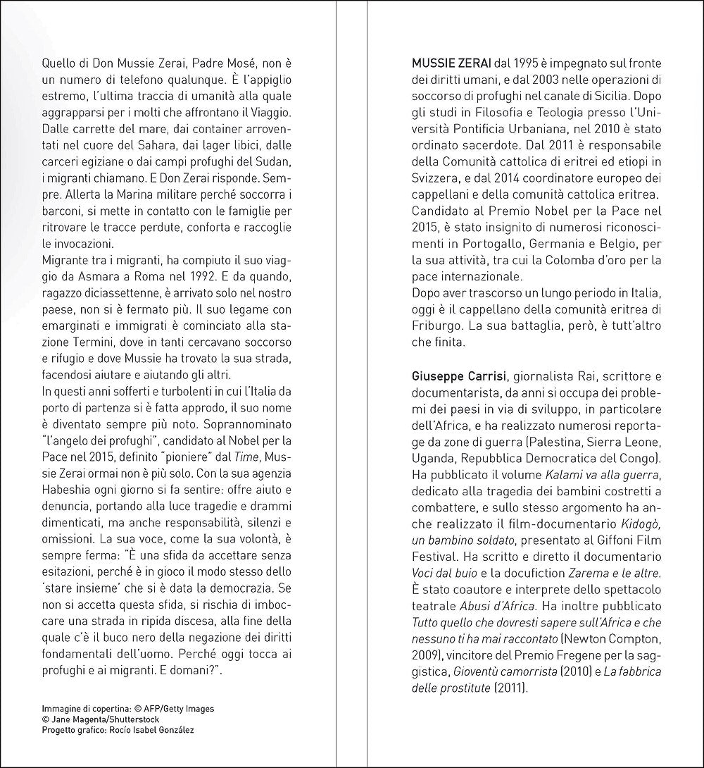 Padre Mosè. Nel viaggio della disperazione il suo numero di telefono è l'ultima speranza