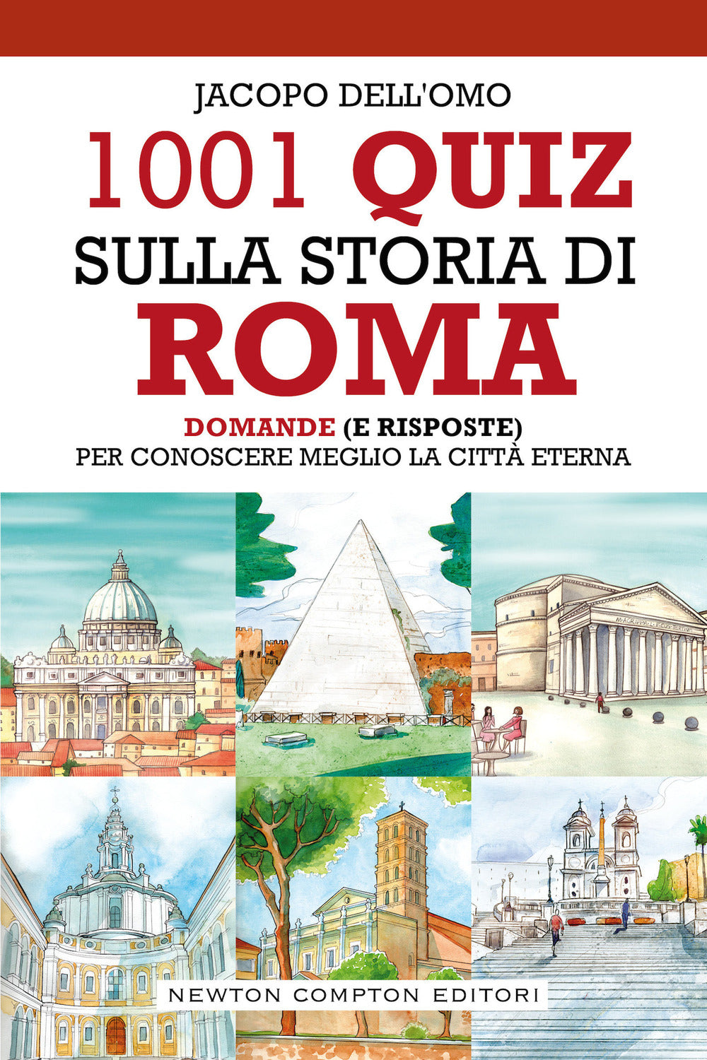 1001 quiz sulla storia di Roma.