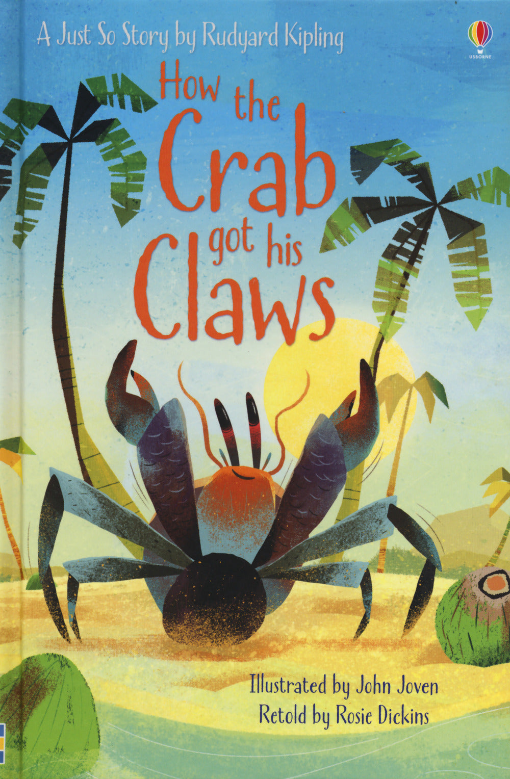 How the crab got his claws. Ediz. a colori.