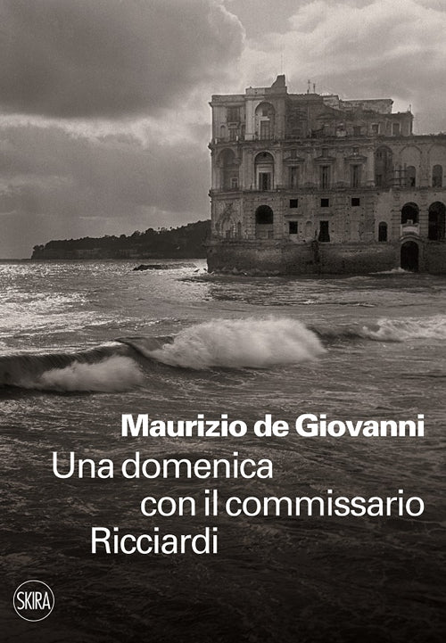 Una domenica con il commissario Ricciardi.